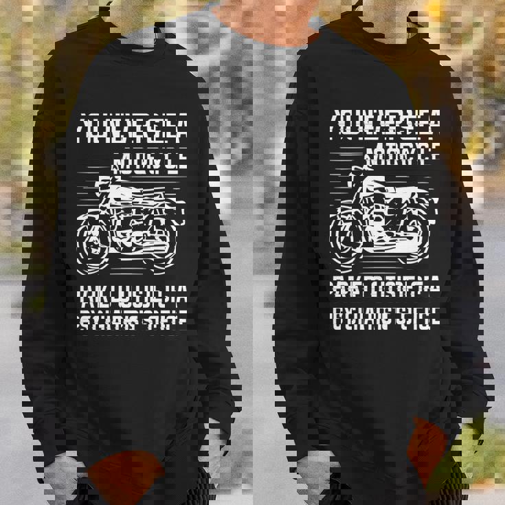 精神科医の外にバイクが停まっているのを見たことはありません 長袖tシャツ スウェットシャツ 彼への贈り物