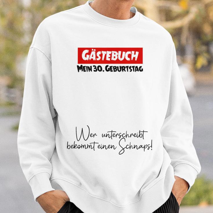 30th Guest Book Birthday Party 30 Years Schnapps Sweatshirt Gifts for Him