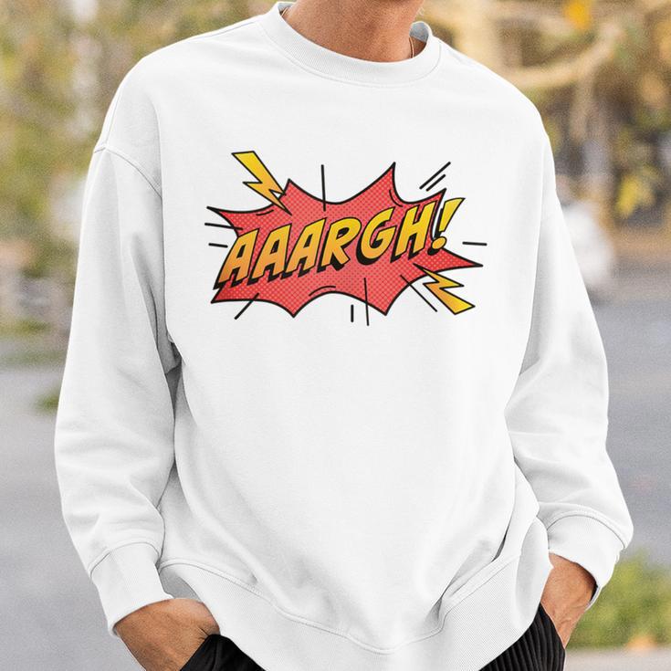 AAARGH Bubble From Comic Book Or Cartoon Sweatshirt Gifts for Him