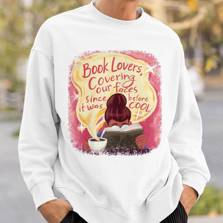 Book Lovers Covering Our Faces Sweatshirt Gifts for Him