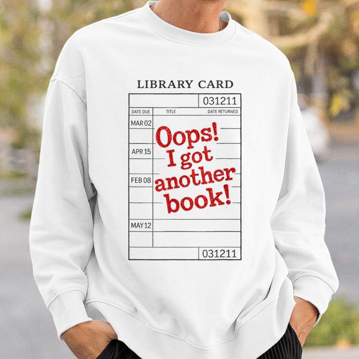 For Book Lovers OOPS I GOT Another Book Book Lover Sweatshirt Gifts for Him