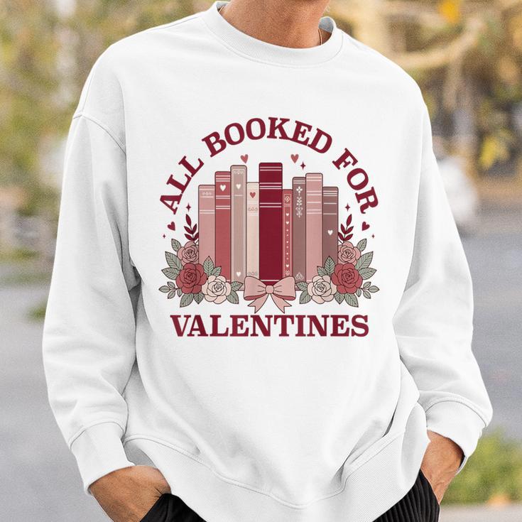 All Booked For Valentines Day Bookish Readers Book Lovers Sweatshirt Gifts for Him