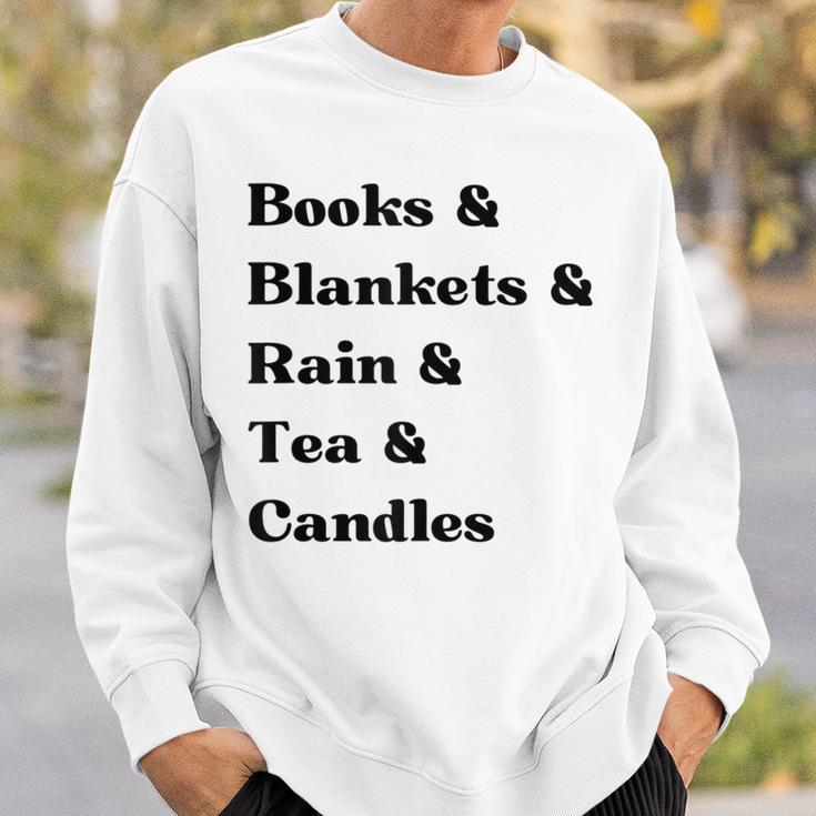 Books And Blankets And Rain And Tea And Candles Graphic Sweatshirt Gifts for Him