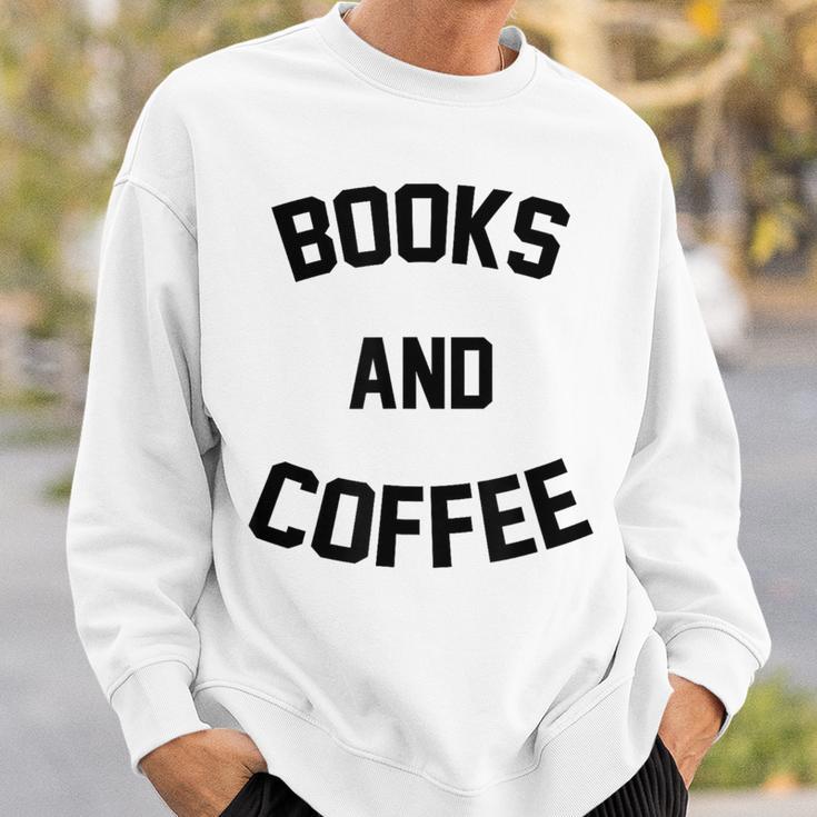 Books And Coffee Reading Lover Sweatshirt Gifts for Him
