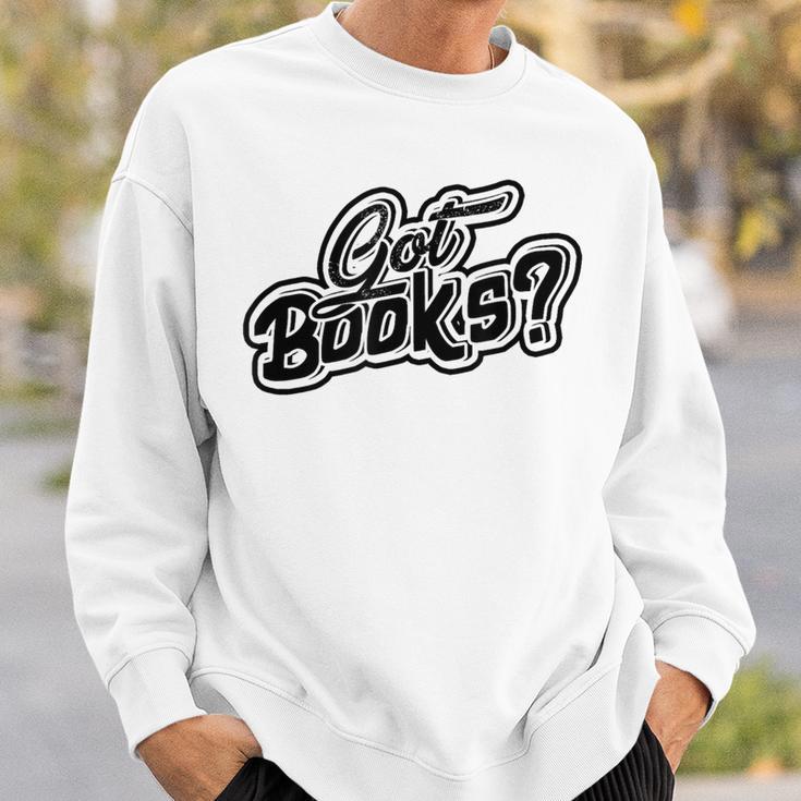 Got Books History And Literature Bookmark Reading Books Sweatshirt Gifts for Him Got Books History And Literature Bookmark Reading Books Sweatshirt Gifts for Him