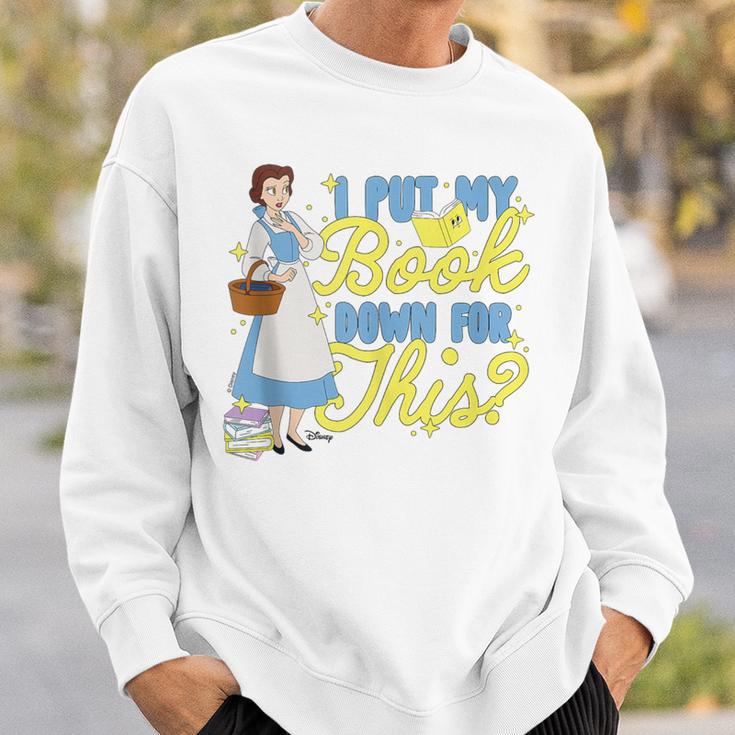 Disney Princess Belle I Put My Book Down For This Sweatshirt Gifts for Him Disney Princess Belle I Put My Book Down For This Sweatshirt Gifts for Him