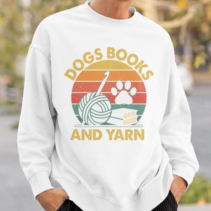 Dogs Books And Yarn Crocheting Retro Sweatshirt Gifts for Him