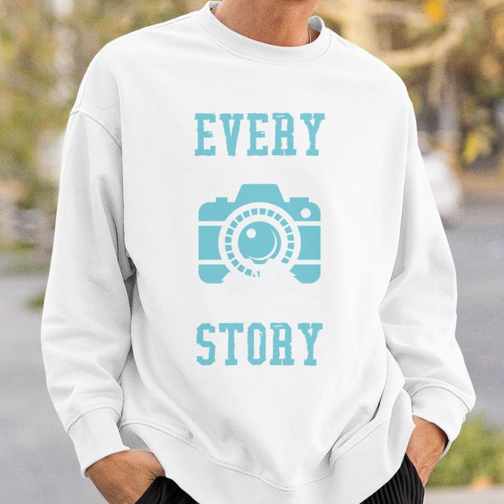 Every Picture Tells A Story Book Camera Lens Photography Sweatshirt Gifts for Him