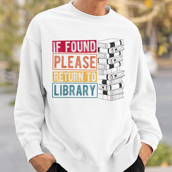 If Found Please Return To Library Retro Book Library Sweatshirt Gifts for Him If Found Please Return To Library Retro Book Library Sweatshirt Gifts for Him