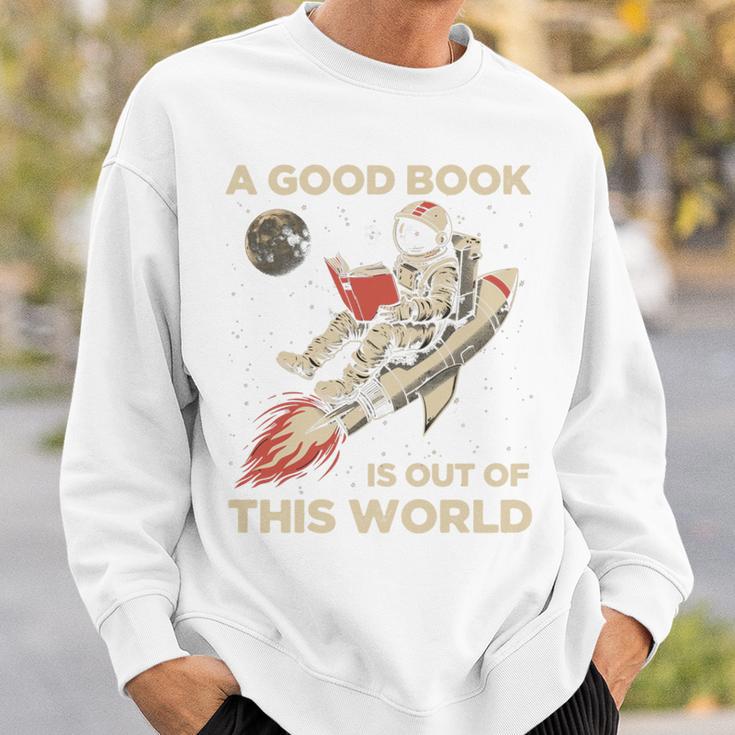 A Good Book Out Of This World Astronaut Space Reading Lovers Sweatshirt Gifts for Him