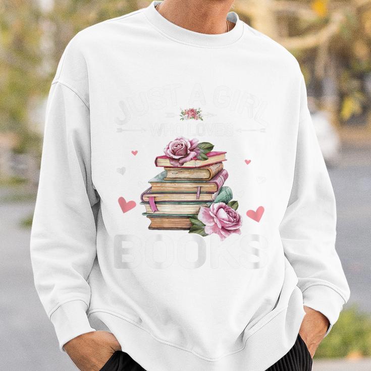 Just A Girl Who Loves Books Shirt Books Lover Girls Bookworm Sweatshirt Gifts for Him