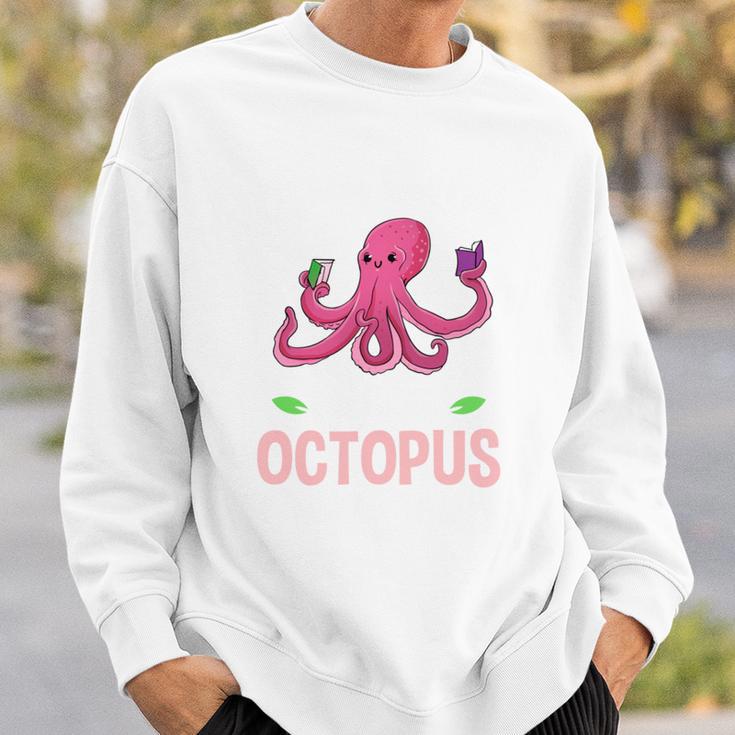 Life Is Better With An Octopus And Reading Books Sweatshirt Gifts for Him