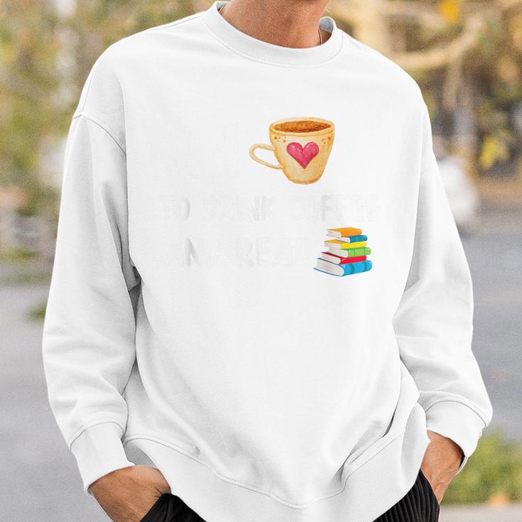 I Love To Drink Coffee And Read Reading Book Nerd Sweatshirt Gifts for Him
