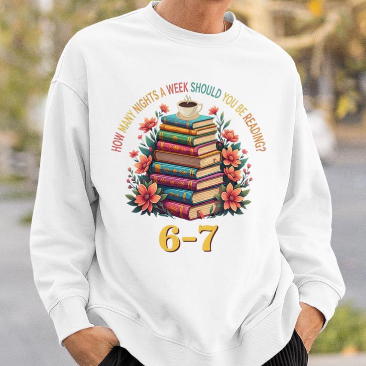 How Many Nights Reading Meme 6 7 Cozy Book Lover Sweatshirt Gifts for Him