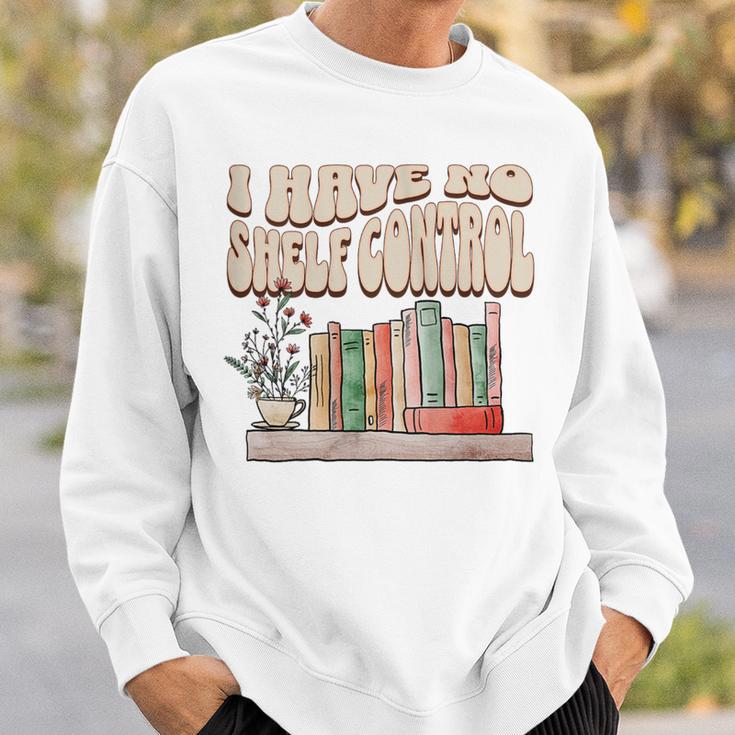 I Have No Shelf Control Bookworm Book Lover Reading Sweatshirt Gifts for Him I Have No Shelf Control Bookworm Book Lover Reading Sweatshirt Gifts for Him