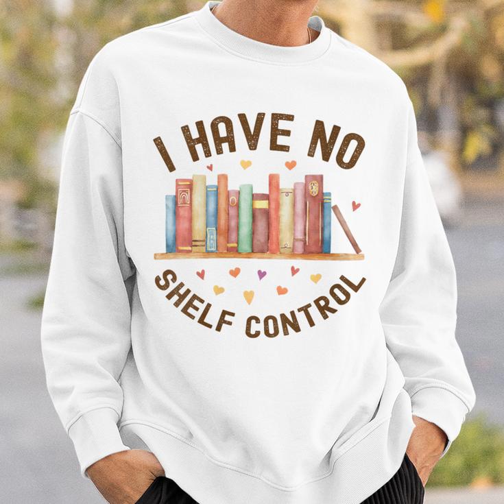 I Have No Shelf Control Librariancore Book Lover Sweatshirt Gifts for Him