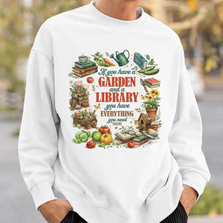 Plant & Book Lover Gardener If You Have A Garden & A Library Sweatshirt Gifts for Him Plant & Book Lover Gardener If You Have A Garden & A Library Sweatshirt Gifts for Him