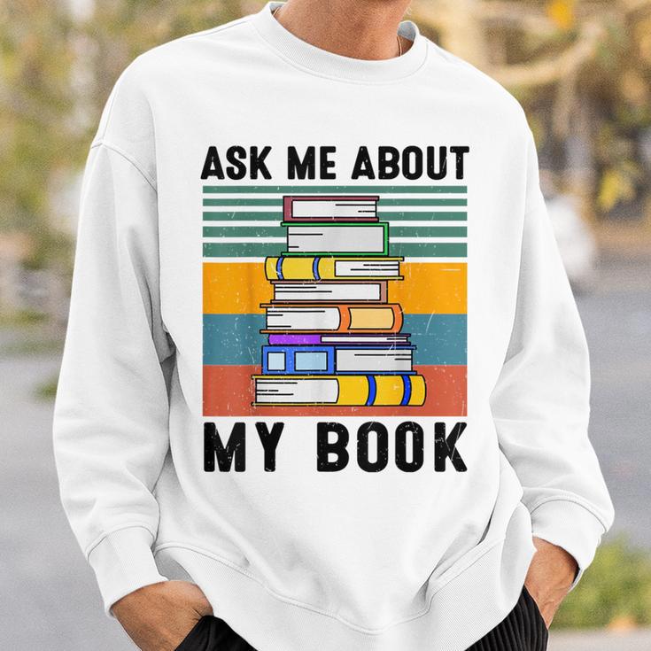 Published Author TShirt Ask Me About My Book Writer Sweatshirt Gifts for Him Published Author TShirt Ask Me About My Book Writer Sweatshirt Gifts for Him
