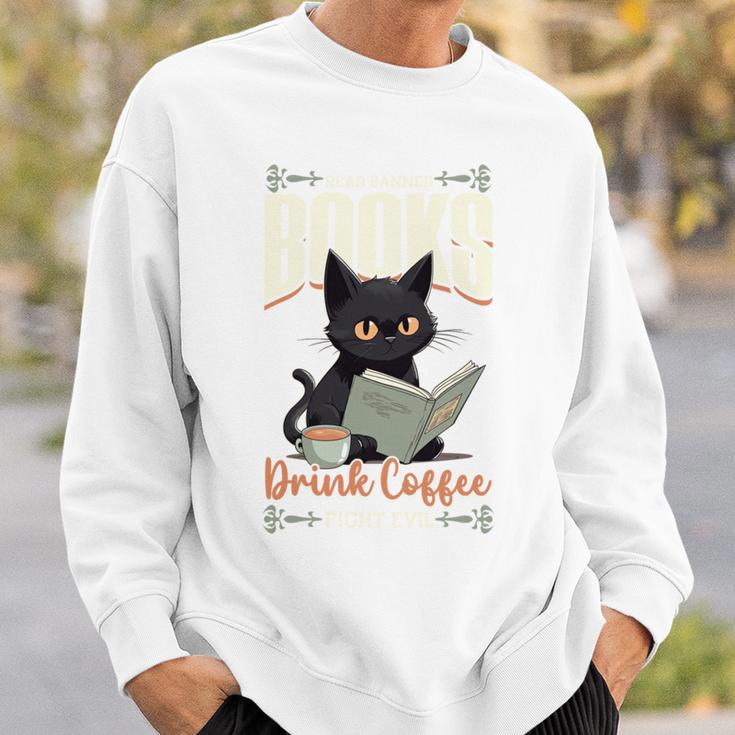 Read Banned Books Drink Coffee Fight Evil Cat Free Speech Sweatshirt Gifts for Him