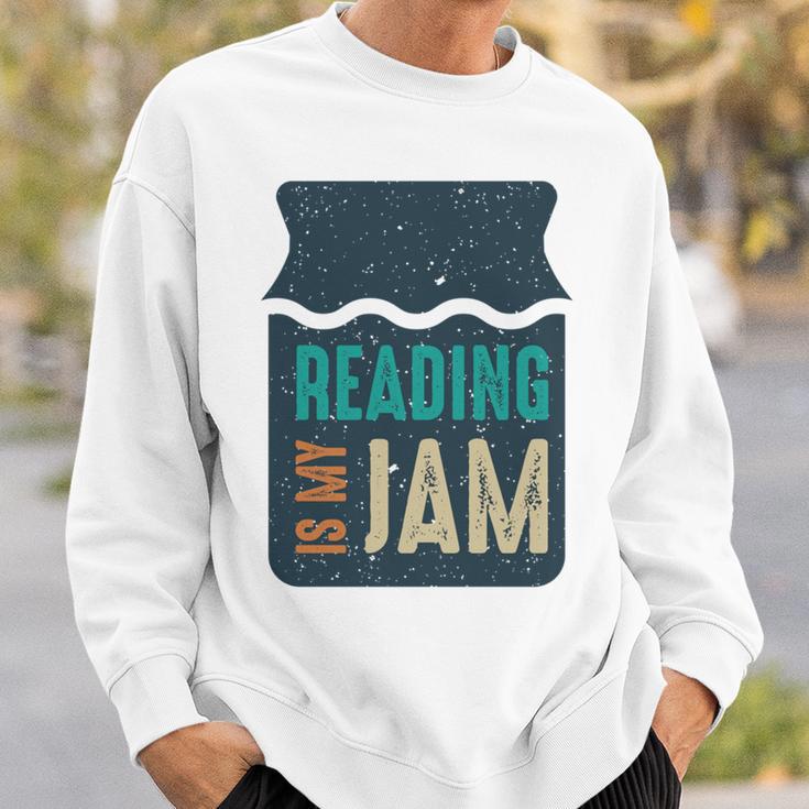 Reading Is My Jam Book Lover And Reading Teacher Sweatshirt Gifts for Him