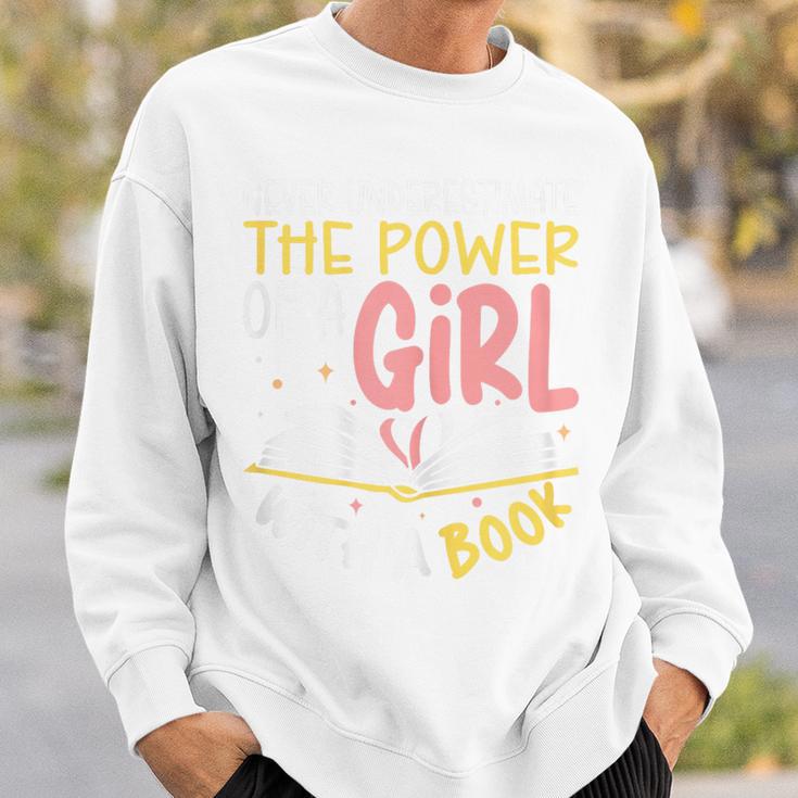 Never Underestimate Bookworm Girl Book Reader Reading Sweatshirt Gifts for Him