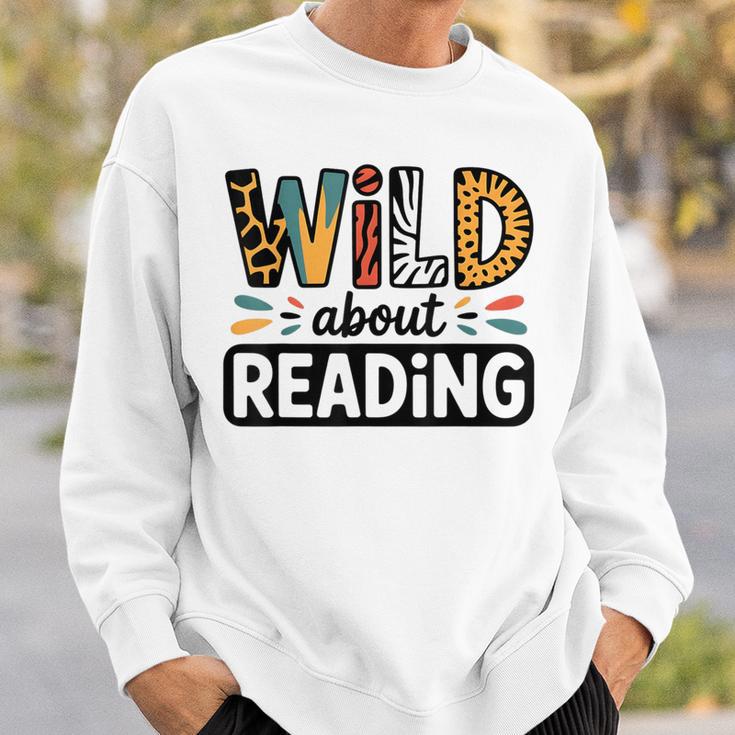Wild About Reading Reading Books And Bookworm Library Day Sweatshirt Gifts for Him