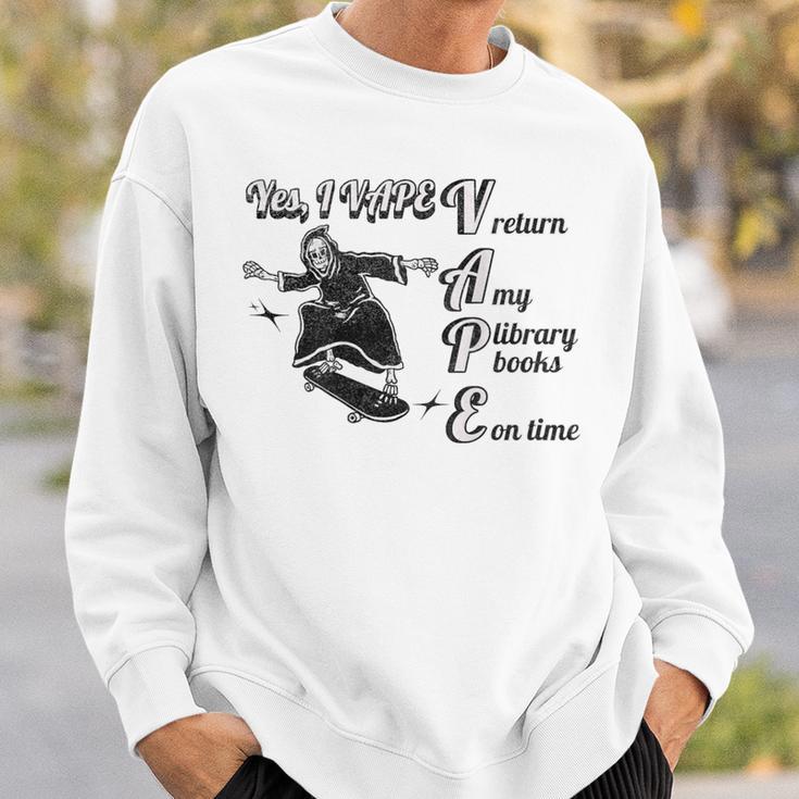 Yes I Vape Return My Library Books On Time Skeleton Skater Sweatshirt Gifts for Him Yes I Vape Return My Library Books On Time Skeleton Skater Sweatshirt Gifts for Him