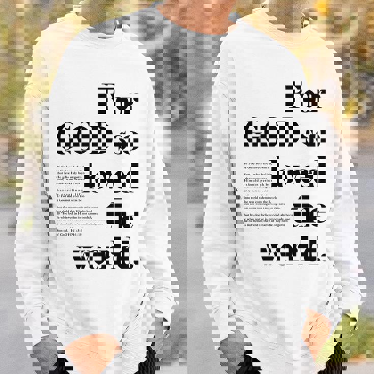 クリスチャン ジョン 3 16 18 Godo Loved The World 聖書の一節 長袖tシャツ スウェットシャツ 彼への贈り物