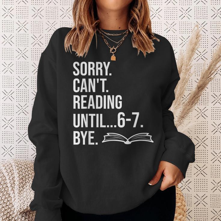 6 7 English Teacher 6-7 Sorry Cant Reading 67 Book Six Seven Sweatshirt Gifts for Her