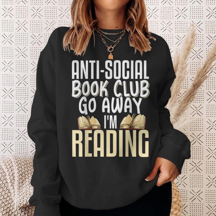 Anti Social Book Club Go Away I'm Reading Sweatshirt Gifts for Her Anti Social Book Club Go Away I'm Reading Sweatshirt Gifts for Her