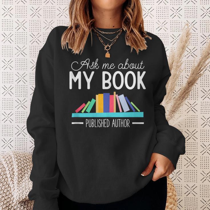 Ask About My Book Published Author Journalist Scriptwriter Sweatshirt Gifts for Her Ask About My Book Published Author Journalist Scriptwriter Sweatshirt Gifts for Her