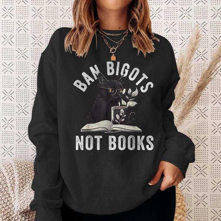 Ban Bigots Not Book Women Men Readed Banned Books Lover Sweatshirt Gifts for Her Ban Bigots Not Book Women Men Readed Banned Books Lover Sweatshirt Gifts for Her