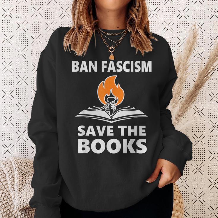 Ban Fascism Save The Books Hands Off Resist Fascism Is Bad Sweatshirt Gifts for Her