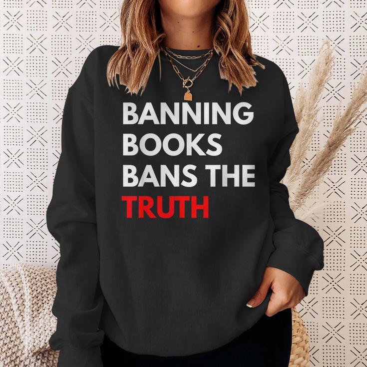 Banning Books Bans The Truth I Read Banned Books Week Sweatshirt Gifts for Her