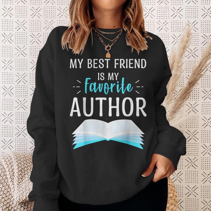 My Best Friend Is My Favorite Author Proud Book Journalist Sweatshirt Gifts for Her