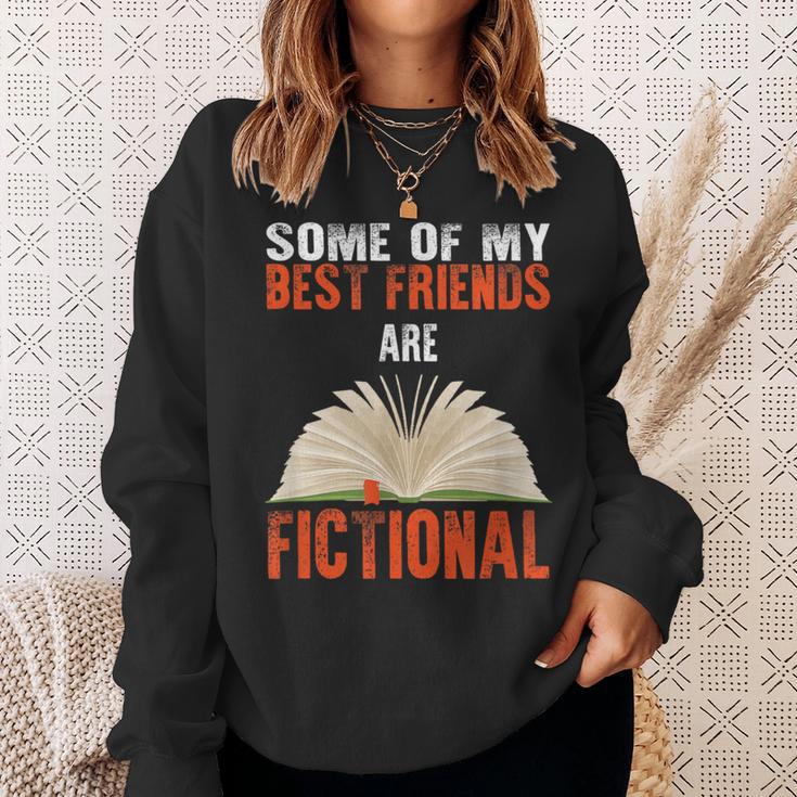 Some Of My Best Friends Are Fictional Book Lover Bookworm Sweatshirt Gifts for Her