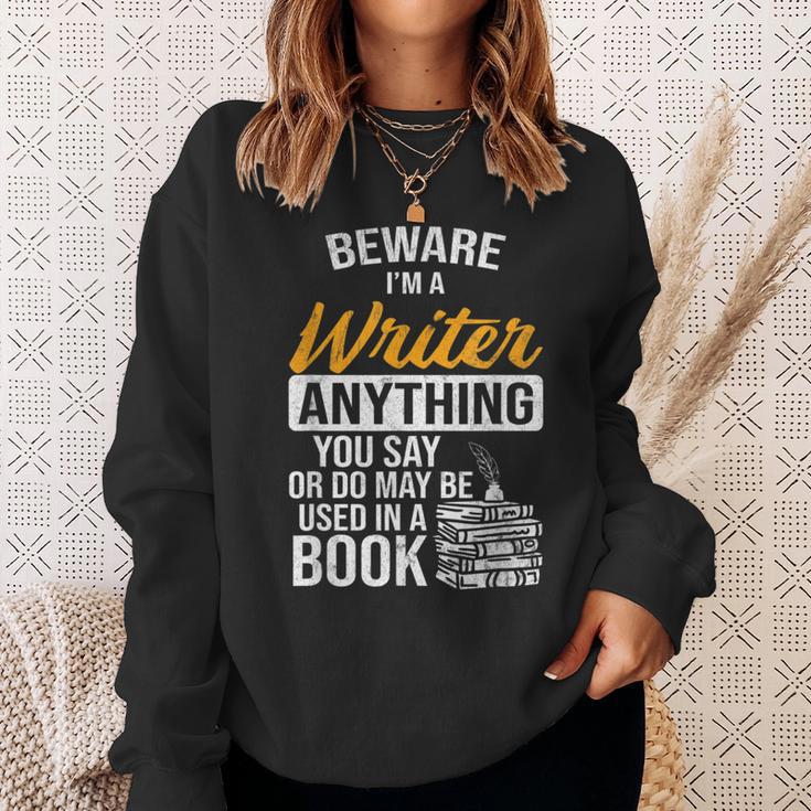 Beware You Say Used In A Book Author Writer Sweatshirt Gifts for Her
