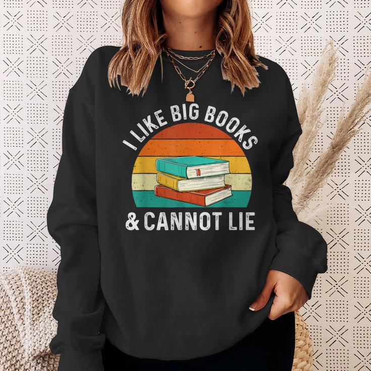 I Like Big Books & Cannot Lie Reading Bookworm Reader Sweatshirt Gifts for Her