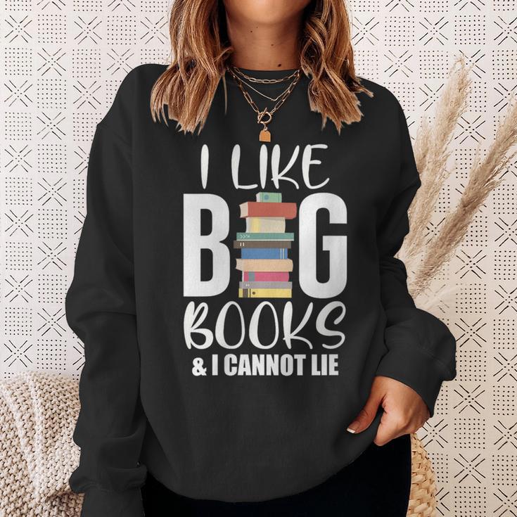 I LIKE BIG BOOKS & CANNOT LIE Reading Lover Pun Quote Sweatshirt Gifts for Her I LIKE BIG BOOKS & CANNOT LIE Reading Lover Pun Quote Sweatshirt Gifts for Her