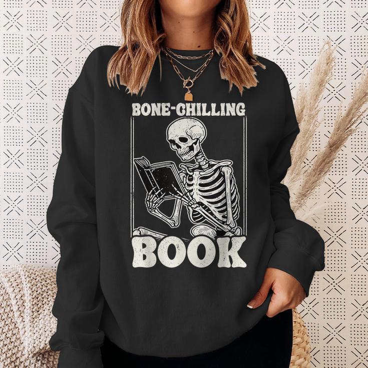 Bone-Chilling Book Skeleton Reading Bookworm Book Lovers Sweatshirt Gifts for Her