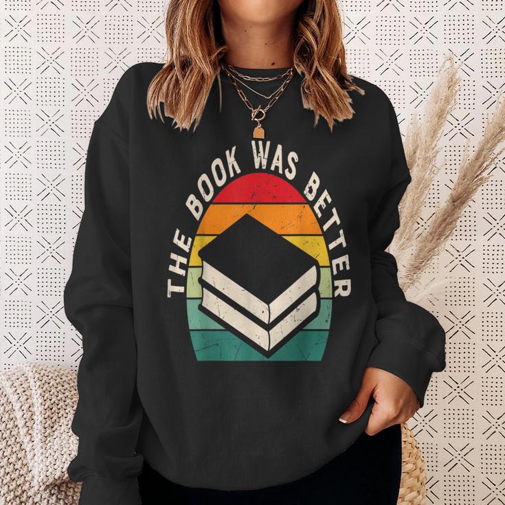 The Book Was Better Book Reading Sweatshirt Gifts for Her The Book Was Better Book Reading Sweatshirt Gifts for Her