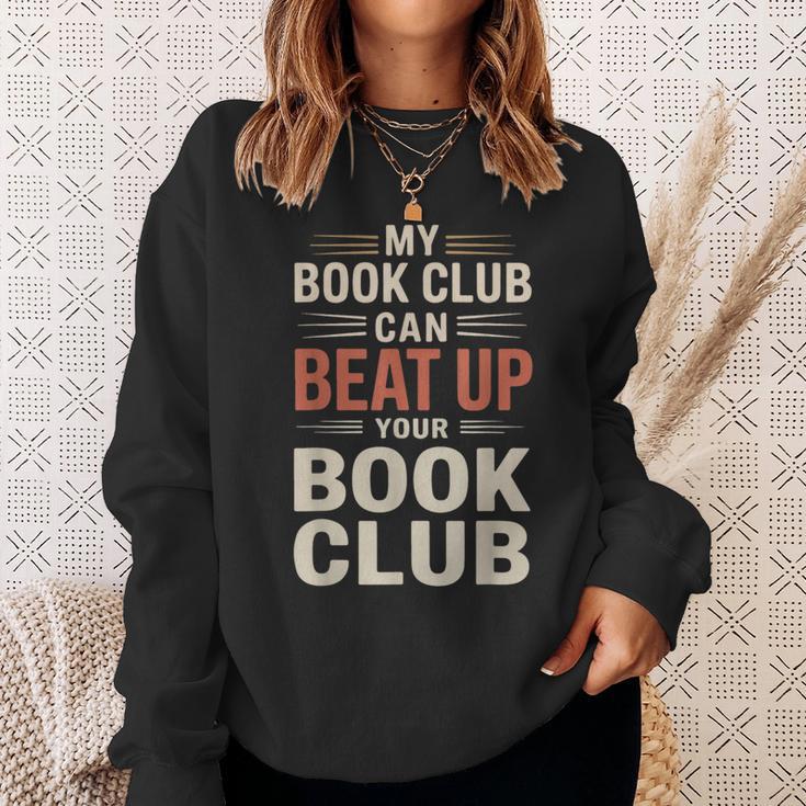 My Book Club Can Beat Up Your Book Club Sweatshirt Gifts for Her