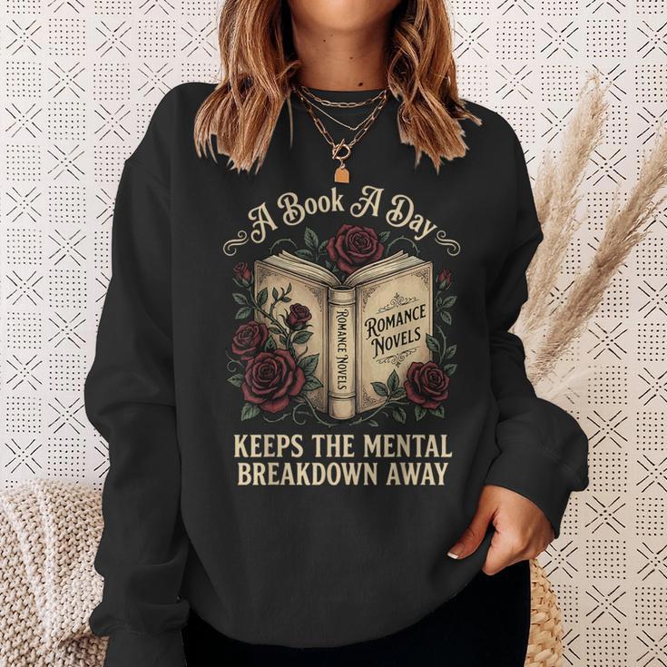 A Book A Day Keeps The Mental Breakdown Away Sweatshirt Gifts for Her