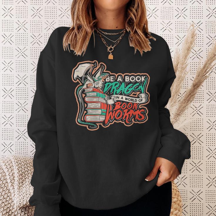 Be a Book Dragon In a World Of Bookworms Meme Of Dragons Sweatshirt Gifts for Her Be a Book Dragon In a World Of Bookworms Meme Of Dragons Sweatshirt Gifts for Her
