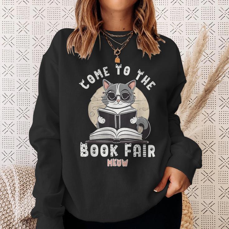 Book Fair Week Librarian Library Cat Come To The Book Fair For Men Women Kids Sweatshirt Gifts for Her Book Fair Week Librarian Library Cat Come To The Book Fair For Men Women Kids Sweatshirt Gifts for Her