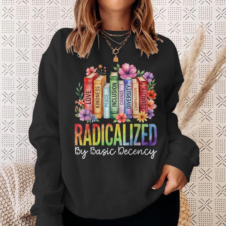 Book Flower Radicalized By Basic Decency Feminist LGBT Pride Sweatshirt Gifts for Her