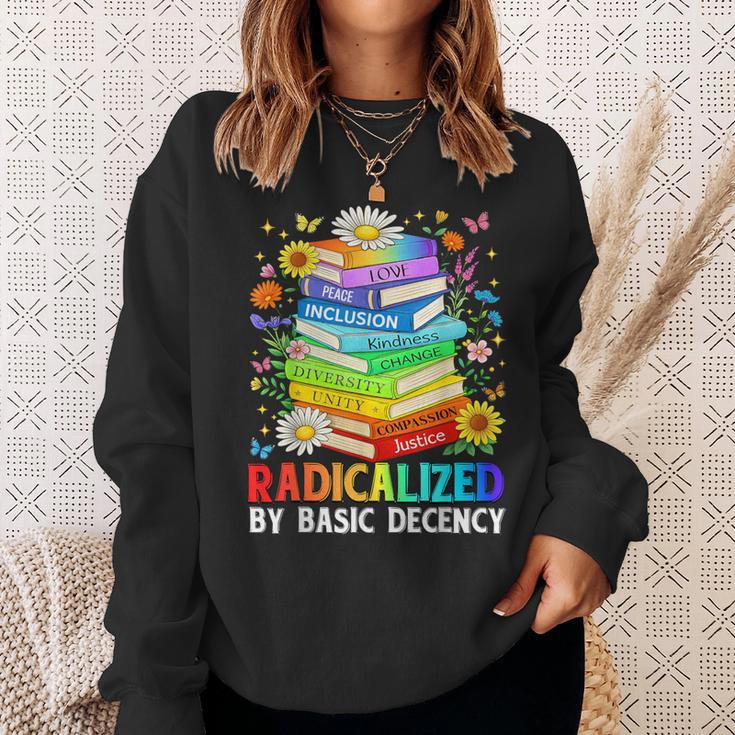 Book Flower Radicalized By Basic Decency Feminist LGBT Sweatshirt Gifts for Her
