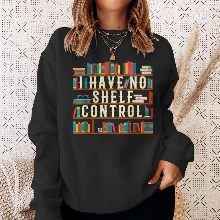 Book Lover I Have No Shelf Control Sweatshirt Gifts for Her