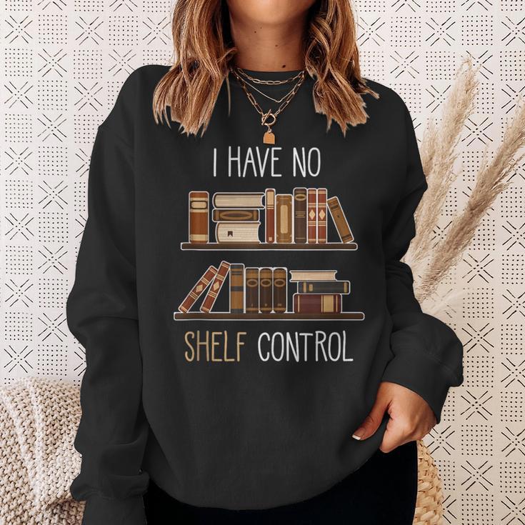 Book Lover Saying I Have No Shelf Control Sweatshirt Gifts for Her Book Lover Saying I Have No Shelf Control Sweatshirt Gifts for Her