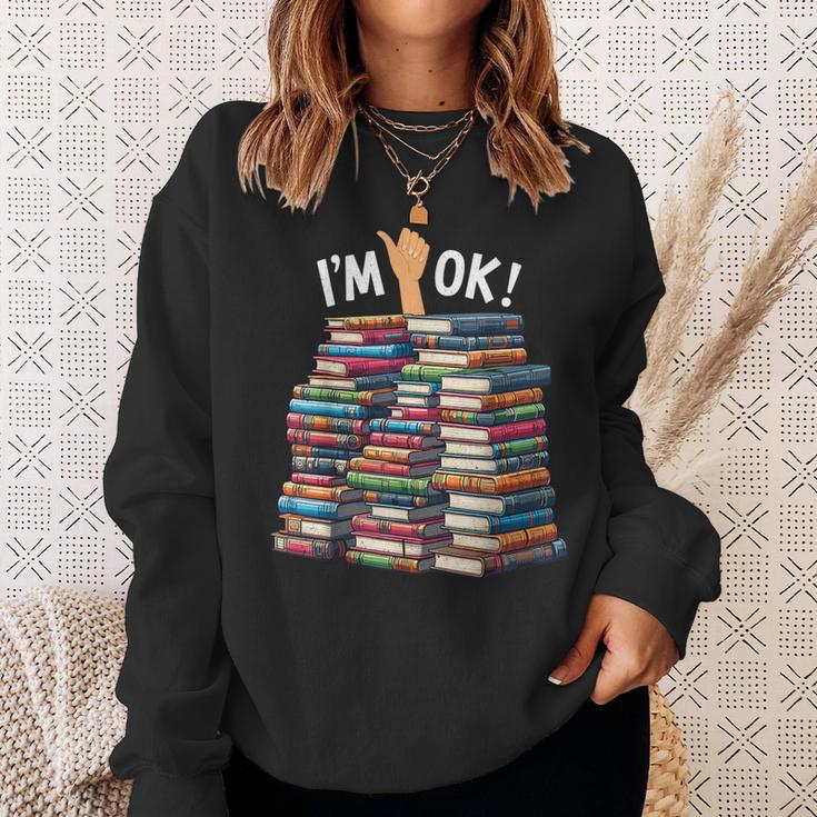 Book Lovers Book Nerd Bookworm I'm Ok Sweatshirt Gifts for Her
